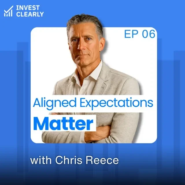 Invest Clearly, Aligned Expectations Matter